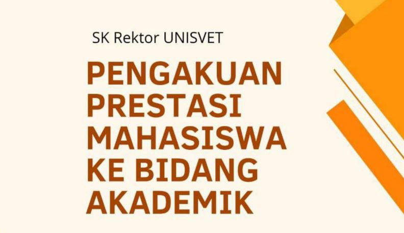 SK PENGAKUAN PRESTASI MAHASISWA KE BIDANG AKADEMIK